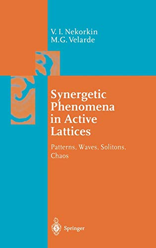 Synergetic Phenomena in Active Lattices Patterns, Waves, Solitons, Chaos