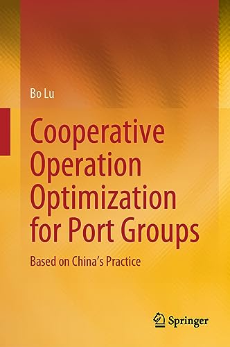 Cooperative Operation Optimization for Port Groups Based on China's Practice