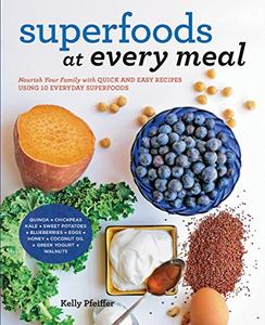 Superfoods at Every Meal 