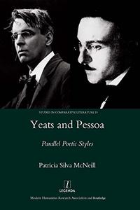 Yeats and Pessoa Parallel Poetic Styles