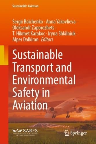 Sustainable Transport and Environmental Safety in Aviation