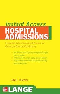 LANGE Instant Access Hospital Admissions Essential Evidence–Based Orders for Common Clinical Conditions