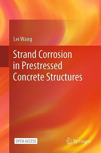 Strand Corrosion in Prestressed Concrete Structures