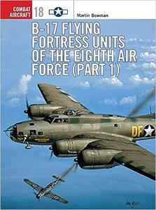 B–17 Flying Fortress Units of the Eighth Air Force