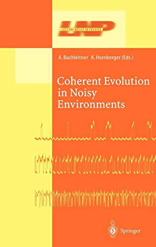Coherent Evolution in Noisy Environments 