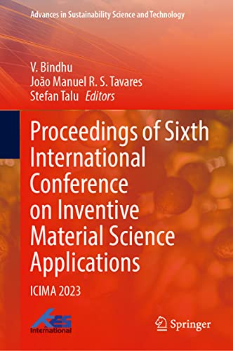 Proceedings of Sixth International Conference on Inventive Material Science Applications ICIMA 2023