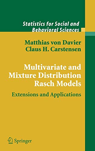 Multivariate and Mixture Distribution Rasch Models Extensions and Applications 