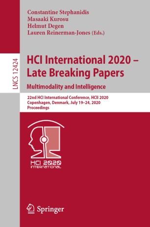HCI International 2020 – Late Breaking Papers Multimodality and Intelligence 