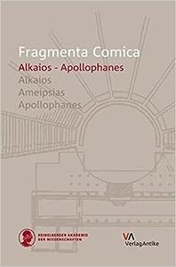 Fragmenta Comica Alkaios – Apollophanes