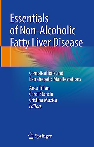 Essentials of Non–Alcoholic Fatty Liver Disease Complications and Extrahepatic Manifestations