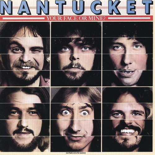 Nantucket - Your Face Or Mine? 1979 (Reissue 2011)