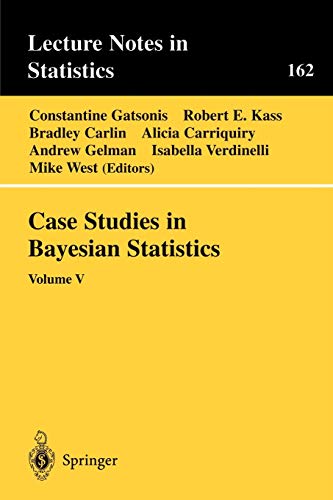 Case Studies in Bayesian Statistics Volume V
