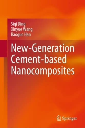 New–Generation Cement–Based Nanocomposites 