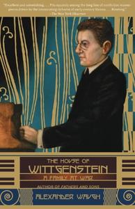 The House of Wittgenstein A Family at War