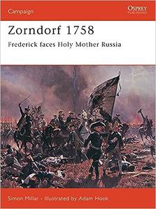 Zorndorf 1758 Frederick faces Holy Mother Russia