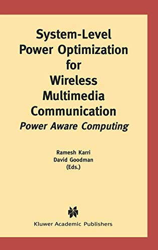 System–Level Power Optimization for Wireless Multimedia Communication Power Aware Computing