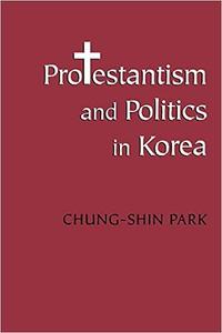 Protestantism and Politics in Korea