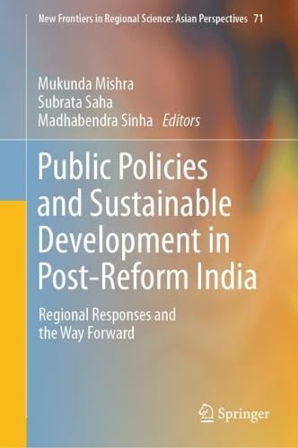 Public Policies and Sustainable Development in Post–Reform India