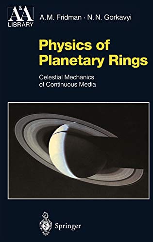 Physics of Planetary Rings Celestial Mechanics of Continuous Media