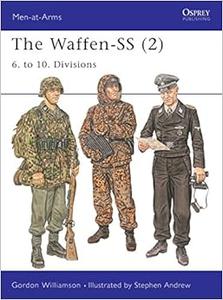 The Waffen–SS (2) 6. to 10. Divisions