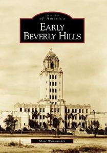 Early Beverly Hills (Images of America)