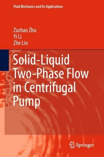 Solid–Liquid Two–Phase Flow in Centrifugal Pump 