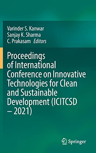 Proceedings of International Conference on Innovative Technologies for Clean and Sustainable Development 