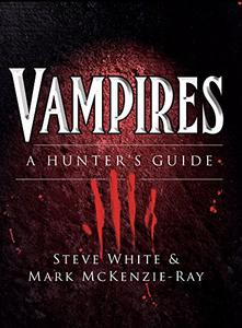 Vampires A Hunter's Guide (Dark)