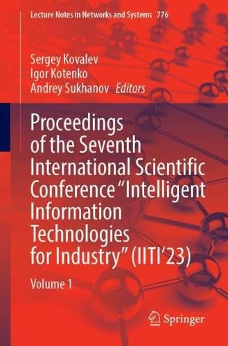 Proceedings of the Seventh International Scientific Conference Intelligent Information Technologies for Industry (IITI'23)