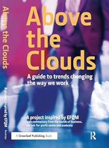 Above the Clouds A Guide to Trends Changing the Way we Work