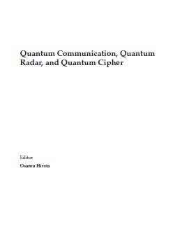 Quantum Communication, Quantum Radar, and Quantum Cipher