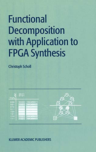 Functional Decomposition with Applications to FPGA Synthesis