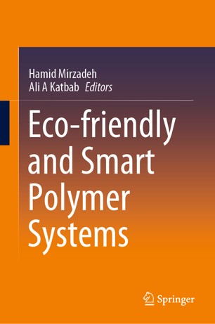 Eco–friendly and Smart Polymer Systems 