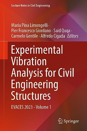 Experimental Vibration Analysis for Civil Engineering Structures EVACES 2023 – Volume 1