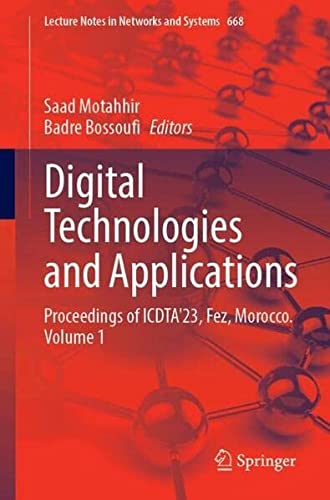 Digital Technologies and Applications Proceedings of ICDTA’23, Fez, Morocco, Volume 1
