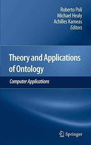 Theory and Applications of Ontology Computer Applications