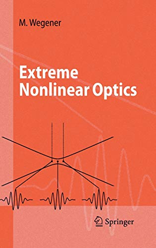 Extreme Nonlinear Optics An Introduction 