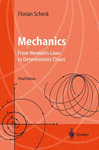 Mechanics From Newton's Laws to Deterministic Chaos, Third Edition