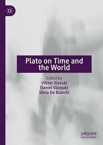 Plato on Time and the World