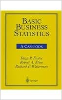 Basic Business Statistics A Casebook 1997