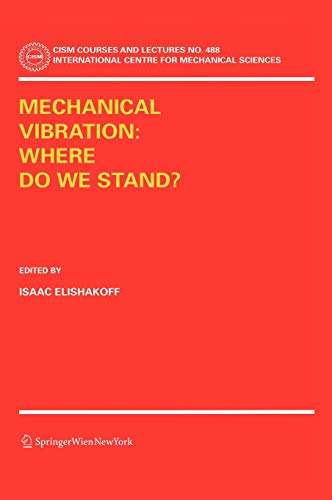 Mechanical Vibration Where Do We Stand