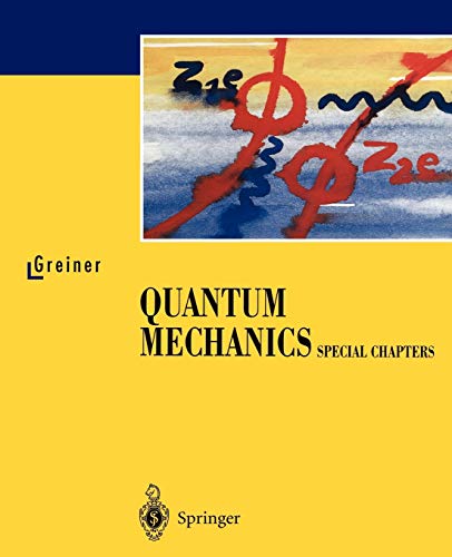 Quantum Mechanics Special Chapters 