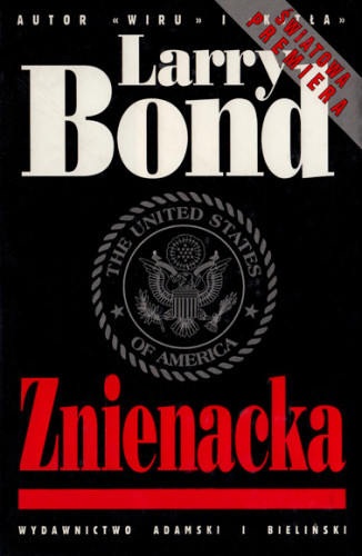 Bond Larry - Znienacka