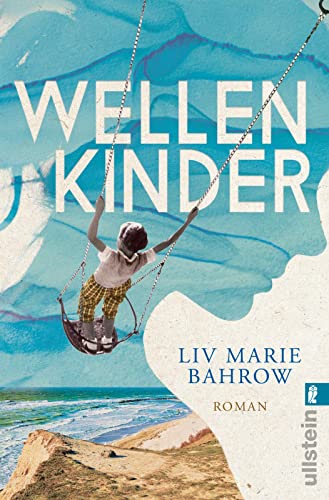Liv Marie Bahrow  -  Wellenkinder
