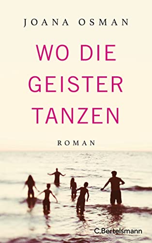 Osman, Joana  -  Wo die Geister tanzen
