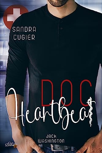 Cover: Sandra Cugier  -  Doc Heartbeat: Jack Washington (Chelsea Hospital Reihe 3)