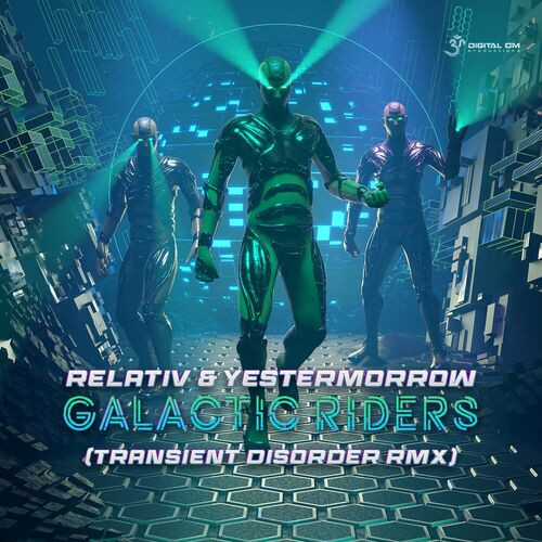 Relativ & Yestermorrow - Galactic Riders (TRANSIENT DISORDER REMIX) (Single) (2023)