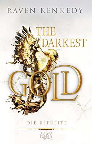 Kennedy, Raven  -  The Darkest Gold 03  -  Die Geliebte