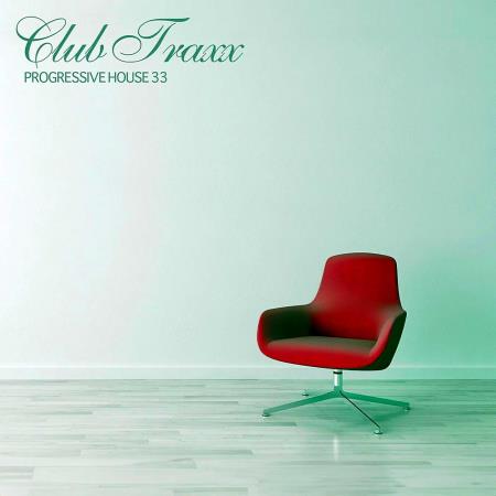 VA | Club Traxx - Progressive House 33 (2023) MP3