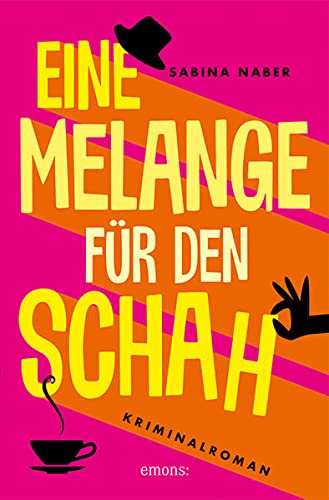 Sabina Naber  -  Eine Melange f&uuml;r den Schah